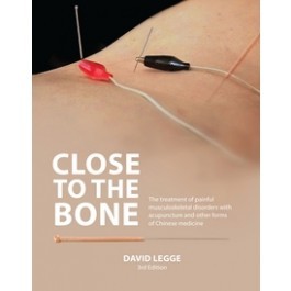 Close to the Bone: The Treatment of Musculoskeletal Disorders (3rd edition)