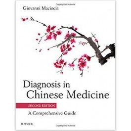 Diagnosis in Chinese Medicine, 2nd Edition