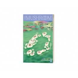 The Mushroom Magazine - Second Edition